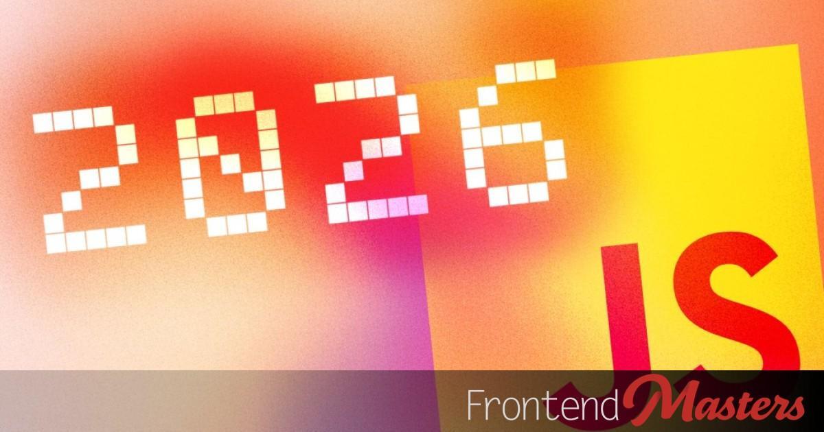 What to know in JavaScript (2026 Edition) - Discuit